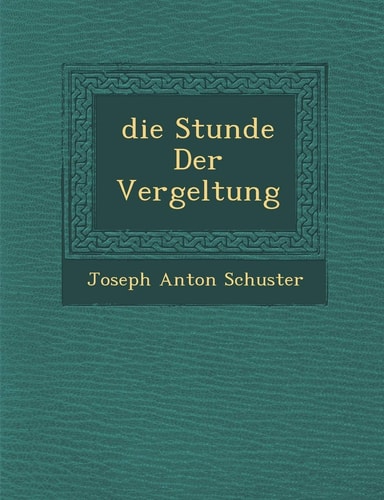Die Stunde Der Vergeltung (English and German Edition)