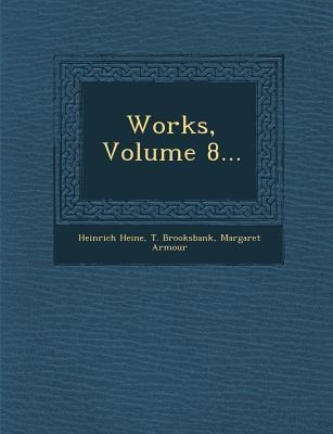 Works, Volume 8...