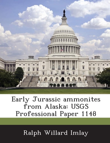 Early Jurassic ammonites from Alaska: USGS Professional Paper 1148