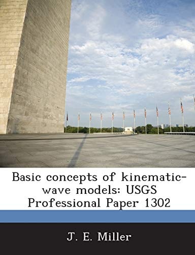 Basic concepts of kinematic-wave models: USGS Professional Paper 1302