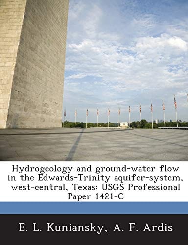 Hydrogeology and ground-water flow in the Edwards-Trinity aquifer-system, west-central, Texas: USGS Professional Paper 1421-C