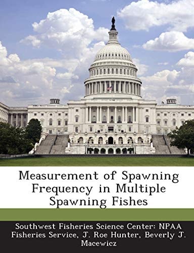 Measurement of Spawning Frequency in Multiple Spawning Fishes