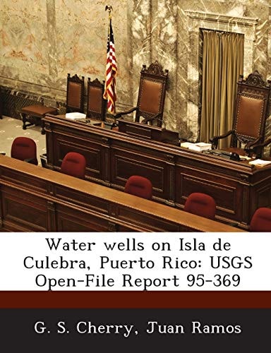 Water wells on Isla de Culebra, Puerto Rico: USGS Open-File Report 95-369