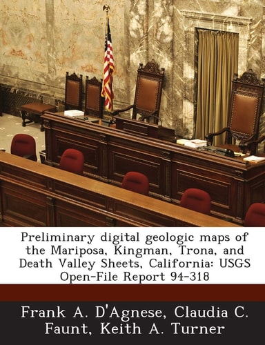 Preliminary digital geologic maps of the Mariposa, Kingman, Trona, and Death Valley Sheets, California: USGS Open-File Report 94-318