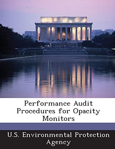 Performance Audit Procedures for Opacity Monitors