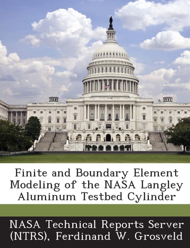 Finite and Boundary Element Modeling of the NASA Langley Aluminum Testbed Cylinder