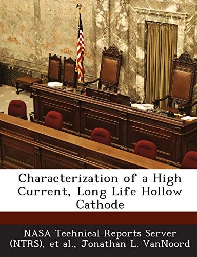 Characterization of a High Current, Long Life Hollow Cathode