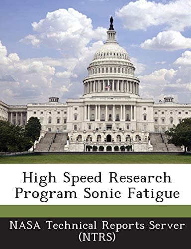 High Speed Research Program Sonic Fatigue