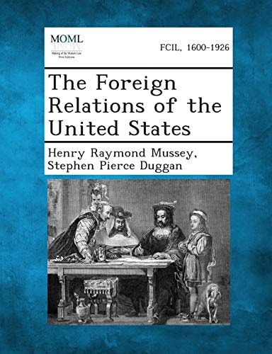 The Foreign Relations of the United States