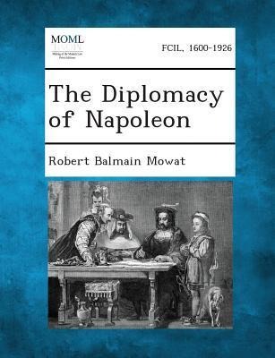 The Diplomacy of Napoleon
