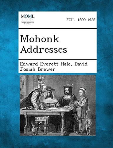 Mohonk Addresses