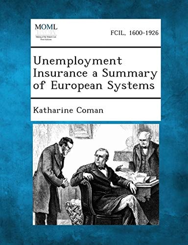 Unemployment Insurance a Summary of European Systems