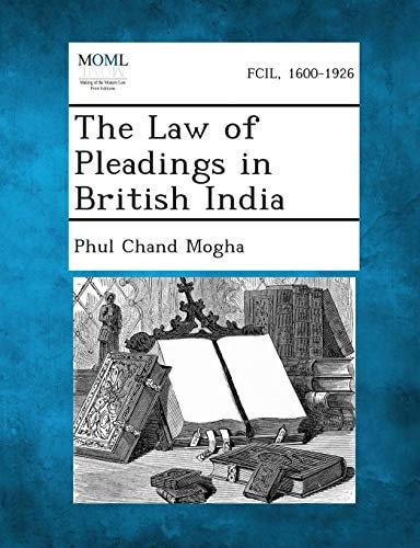 The Law of Pleadings in British India