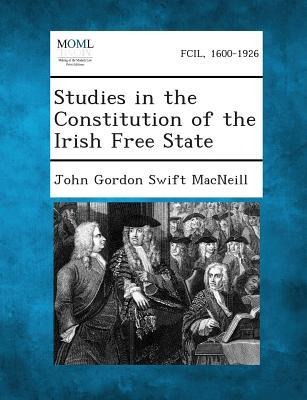 Studies in the Constitution of the Irish Free State