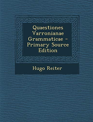 Quaestiones Varronianae Grammaticae (English and Latin Edition)