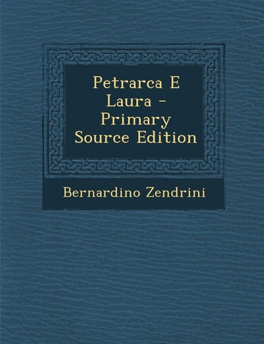 Petrarca E Laura (English and Italian Edition)