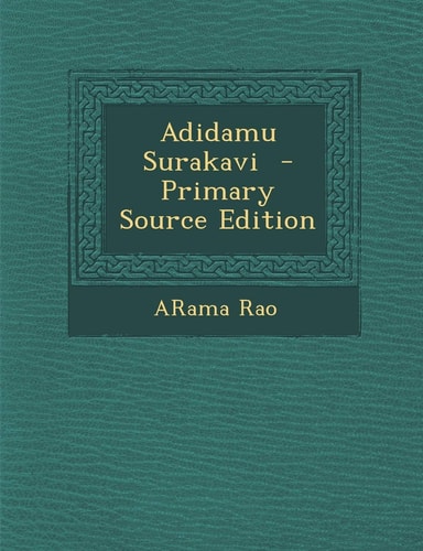 Adidamu Surakavi (English and Telugu Edition)