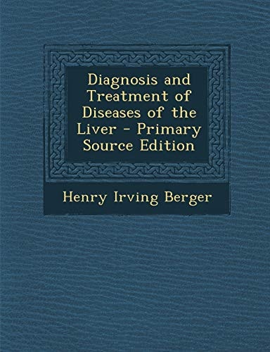 Diagnosis and Treatment of Diseases of the Liver