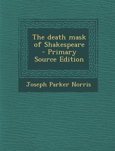 The death mask of Shakespeare