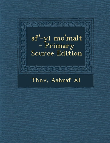 AF'-Yi Mo'malt (English and Urdu Edition)