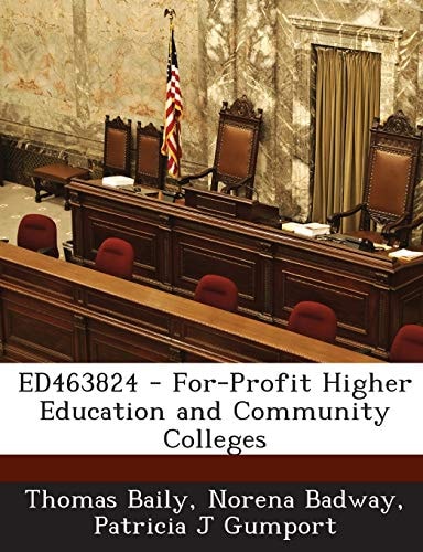 ED463824 - For-Profit Higher Education and Community Colleges