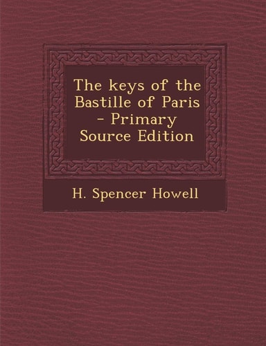 The keys of the Bastille of Paris