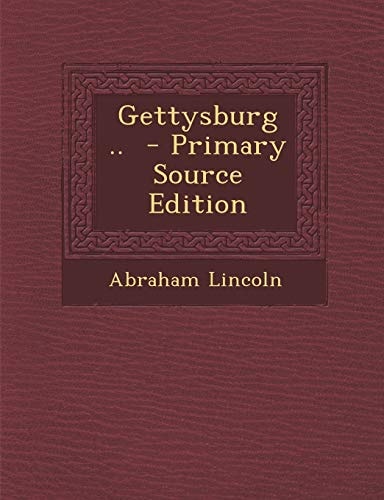 Gettysburg ..