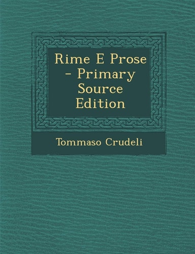 Rime E Prose (English and Italian Edition)