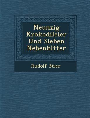 Neunzig Krokodileier Und Sieben Nebenbl Tter