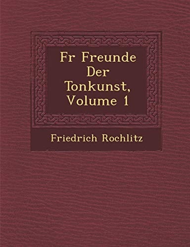 Fr Freunde Der Tonkunst, Volume 1