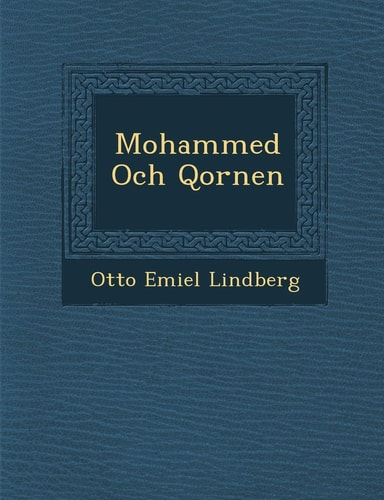 Mohammed Och Qor Nen (English and Swedish Edition)