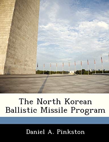 The North Korean Ballistic Missile Program