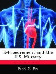 E-Procurement and the U.S. Military