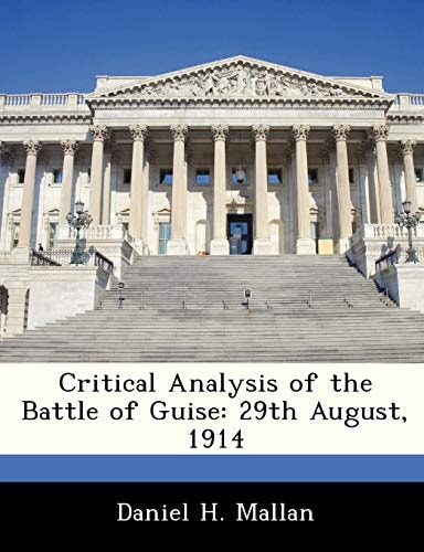 Critical Analysis of the Battle of Guise: 29th August, 1914