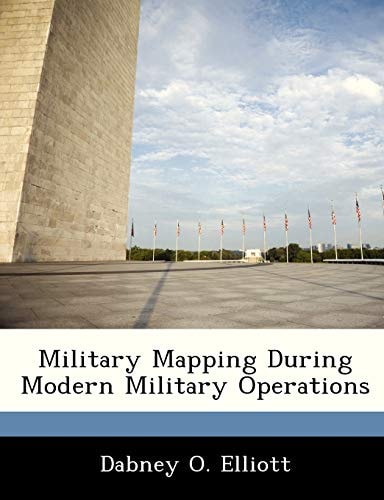 Military Mapping During Modern Military Operations