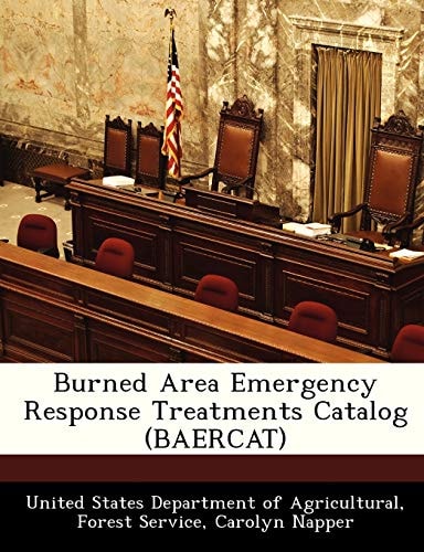 Burned Area Emergency Response Treatments Catalog (BAERCAT)