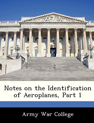 Notes on the Identification of Aeroplanes, Part 1