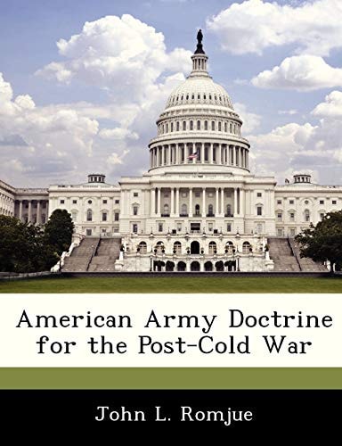American Army Doctrine for the Post-Cold War