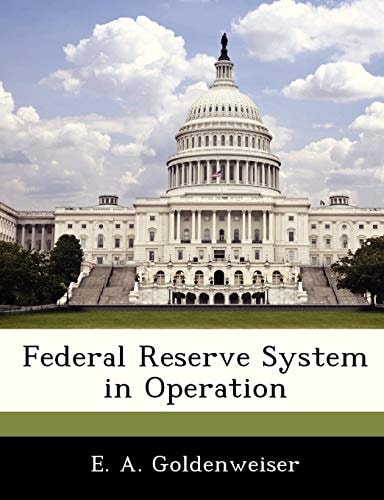 Federal Reserve System in Operation