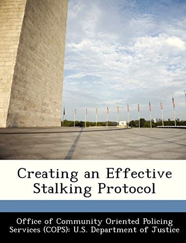 Creating an Effective Stalking Protocol