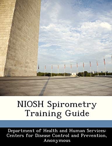 NIOSH Spirometry Training Guide