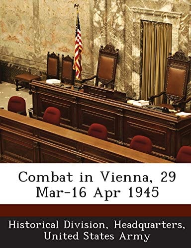 Combat in Vienna, 29 Mar-16 Apr 1945