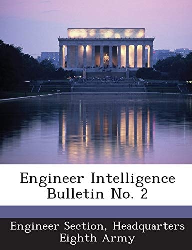 Engineer Intelligence Bulletin No. 2
