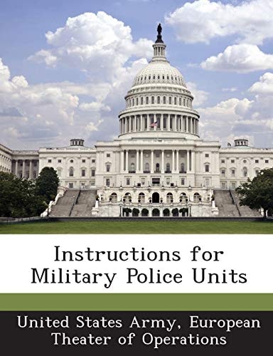 Instructions for Military Police Units