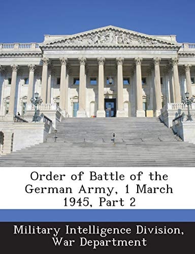 Order of Battle of the German Army, 1 March 1945, Part 2
