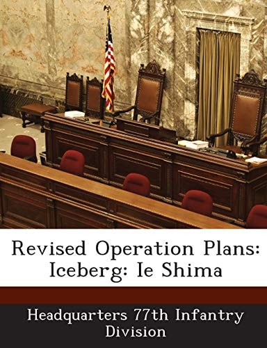 Revised Operation Plans: Iceberg: Ie Shima