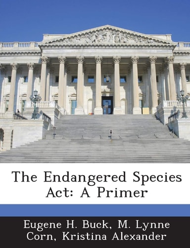 The Endangered Species Act: A Primer