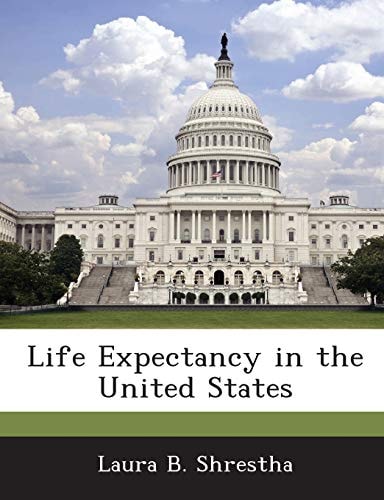Life Expectancy in the United States