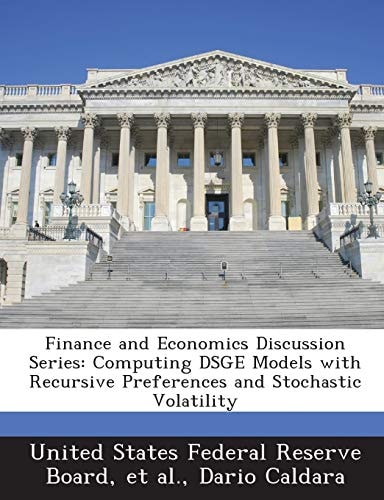 Finance and Economics Discussion Series: Computing DSGE Models with Recursive Preferences and Stochastic Volatility