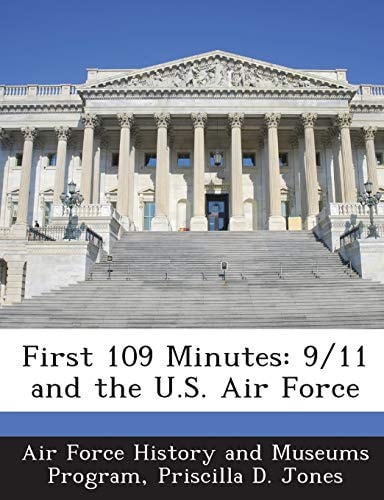 First 109 Minutes: 9/11 and the U.S. Air Force